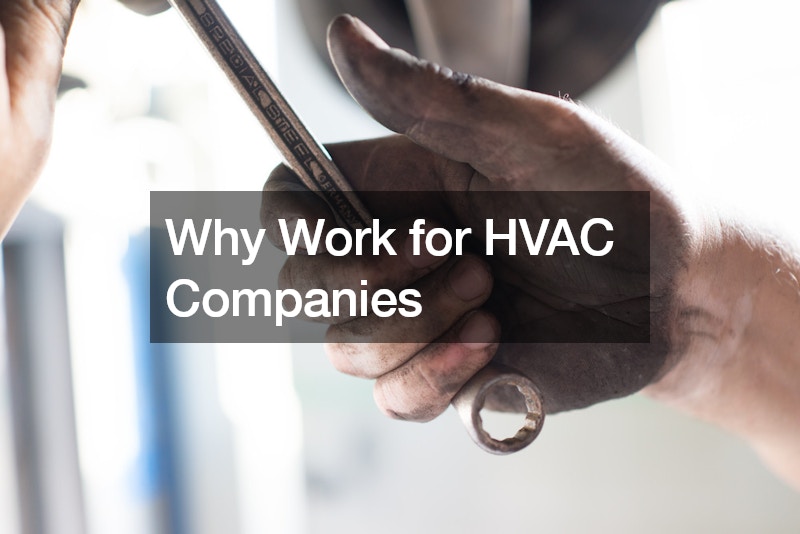 Why Work for HVAC Companies